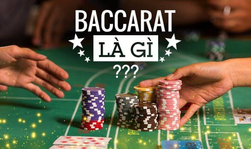 Baccarat là gì? 